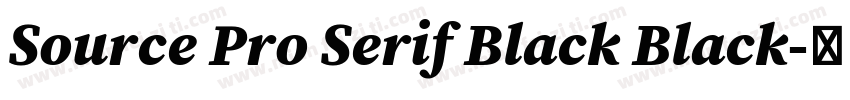 Source Pro Serif Black Black字体转换